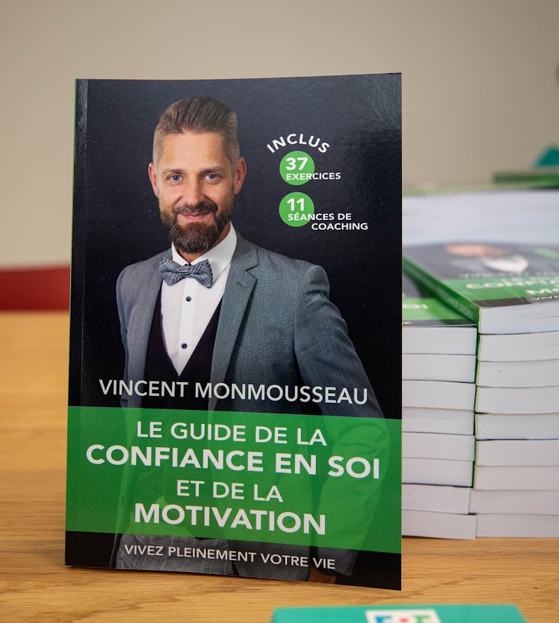 Vincent Monmousseau - Coach Pro RNCP 6 - Conférencier - Auteur du livre "Le guide de la confiance en soi et de la motivation"