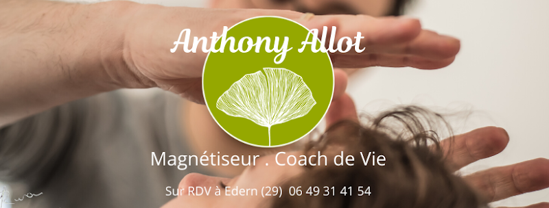 Anthony Allot - Magnétiseur & Coach de Vie