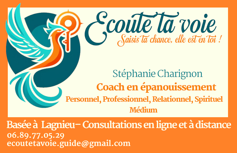 Ecoute ta Voie - Coach en Epanouissement et Médium - Lagnieu - Stéphanie Charignon